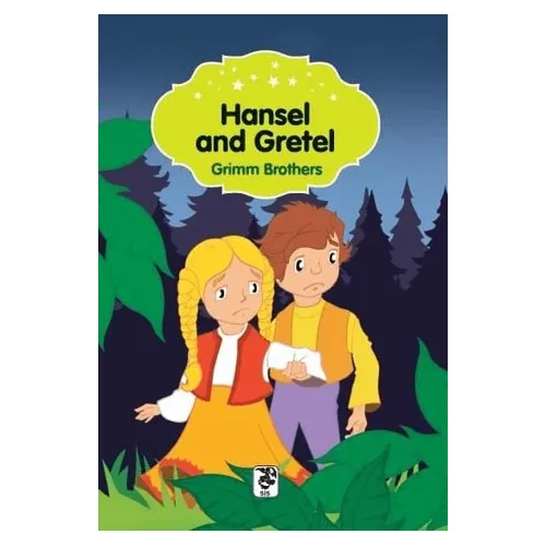 Hansel and Gretel - Grimm Brothers - Sis Yayıncılık