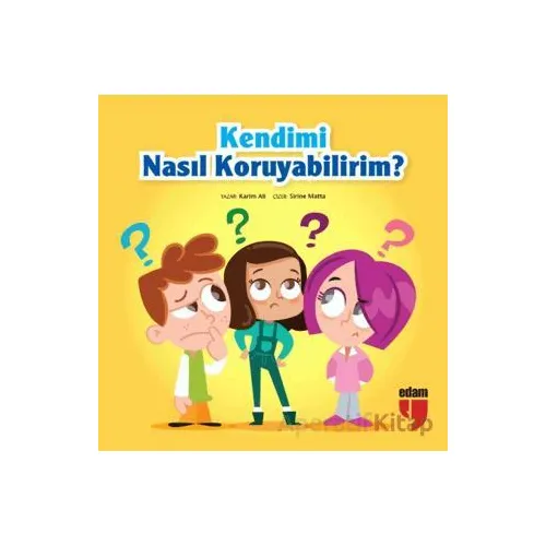 Kendimi Nasıl Koruyabilirim? - Karim Ali - EDAM