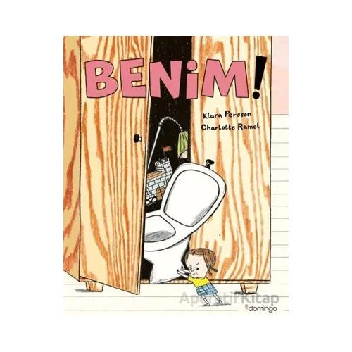 Benim! - Klara Persson - Domingo Yayınevi