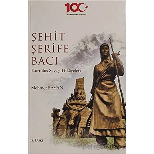 Şehit Şerife Bacı - Mehmet Sayan