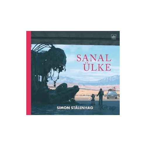 Sanal Ülke - Simon Stalenhag - İthaki Yayınları