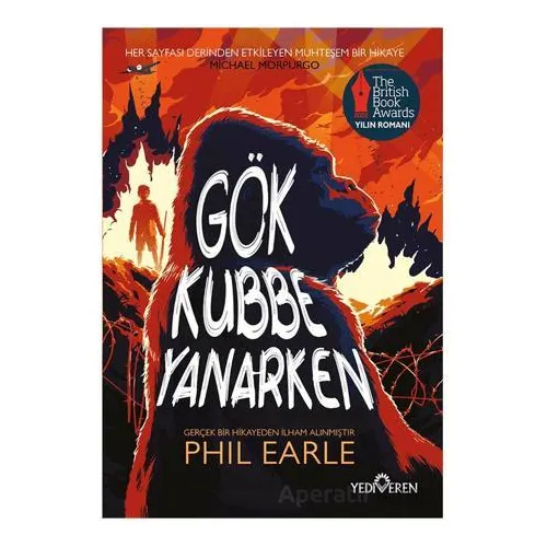 Gök Kubbe Yanarken - Phil Earle - Yediveren Yayınları