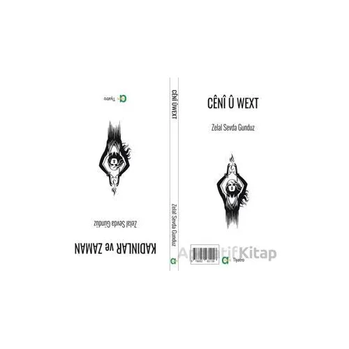 Cênî û Wext - Kadınlar ve Zaman - Zelal Sevda Gündüz - Aram Yayınları