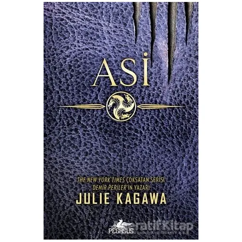 Asi - Julie Kagawa - Pegasus Yayınları