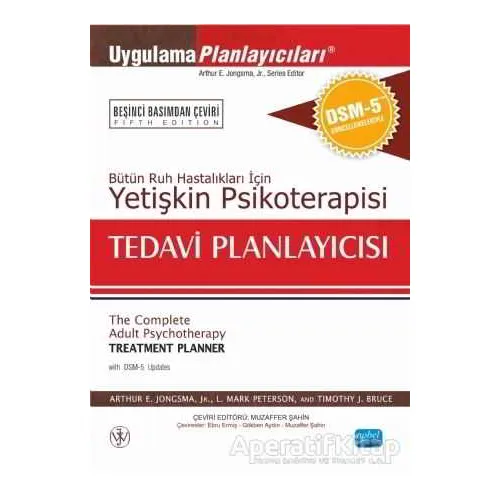 Yetişkin Psikoterapisi Tedavi Planlayıcısı - Arthur E. Jongsma-Jr. - Nobel Akademik Yayıncılık