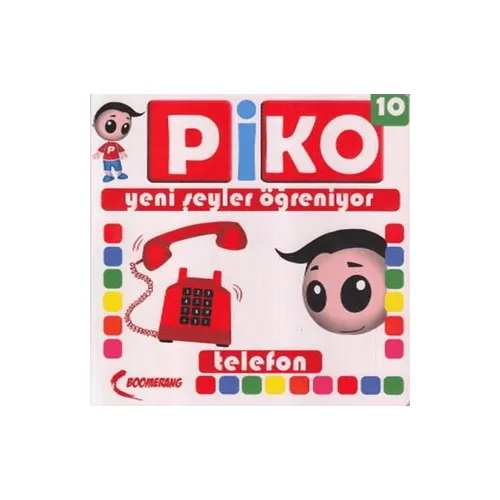 Piko Yani Şeyler Öğreniyor 10 - Telefon - Uğur Köse - Smarteach