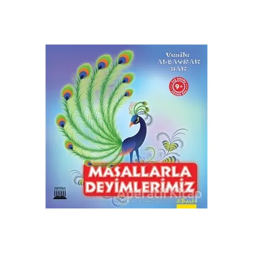 Masallarla Deyimlerimiz - Vesile Albayrak Sak - Anatolia Kitap