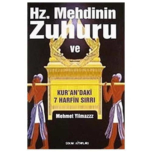 Hz. Mehdinin Zuhuru ve Kurandaki 7 Harfin Sırrı - Mehmet Yılmaz - Sokak Kitapları Yayınları