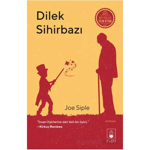 Dilek Sihirbazı - Joe Siple - Floki Yayınları