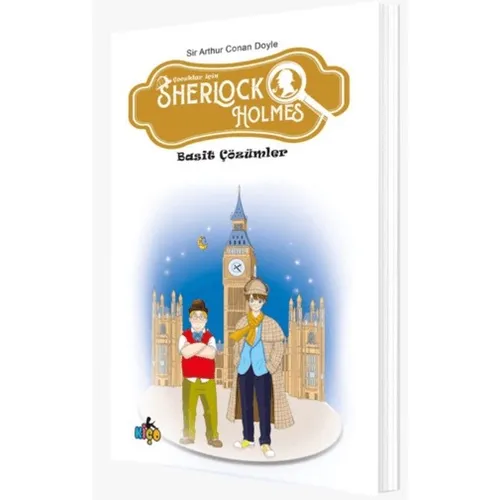 Sherlock Holmes 7 - Basit Çözümler - Sir Arthur Conan Doyle - Kiço Yayınları