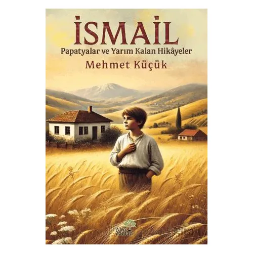 İsmail - Mehmet Küçük - Ahir Zaman