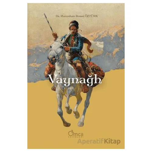 Vaynağh - Harunhan Remzi Öztürk - Omca Yayınları