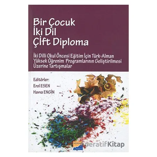 Bir Çocuk İki Dil Çift Diploma - Havva Engin - Siyasal Kitabevi