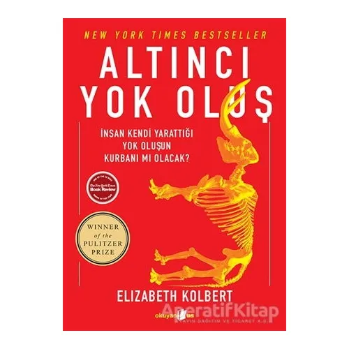Altıncı Yok Oluş - Elizabeth Kolbert - Okuyan Us Yayınları