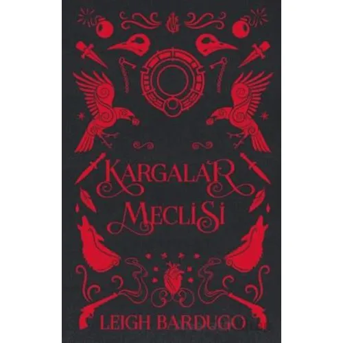 Kargalar Meclisi - Leigh Bardugo - Martı Yayınları