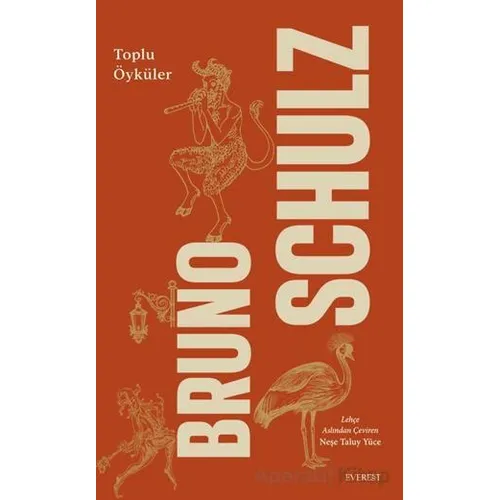 Bruno Schulz Toplu Öyküler - Bruno Schulz - Everest Yayınları
