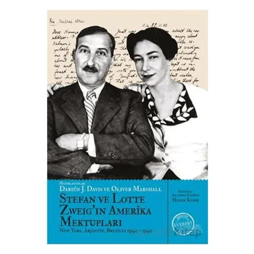 Stefan ve Lotte Zweig’ın Amerika Mektupları - Darien J. Davis - Everest Yayınları