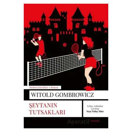 Şeytanın Tutsakları - Witold Gombrowicz - Everest Yayınları