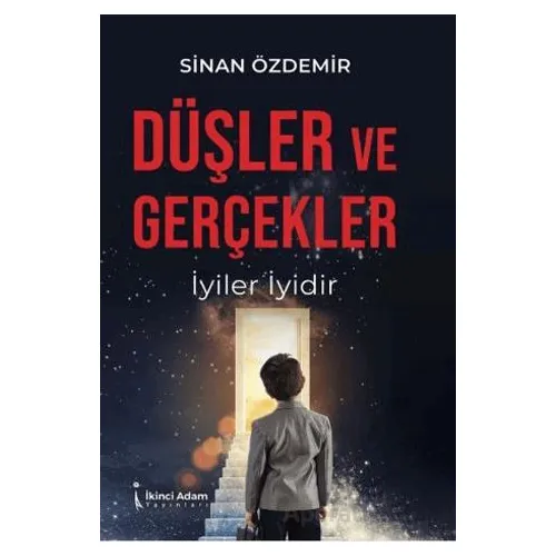 Düşler ve Gerçekler - Sinan Özdemir - İkinci Adam Yayınları