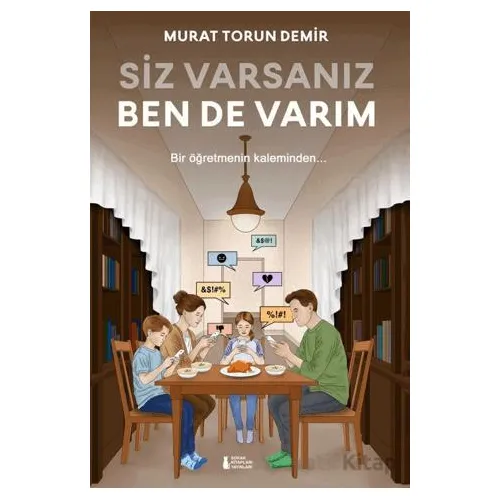 Siz Varsanız Ben De Varım - Murat Torun Demir - Sokak Kitapları Yayınları