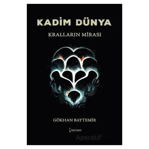 Kadim Dünya - Gökhan Baytemir - İkinci Adam Yayınları