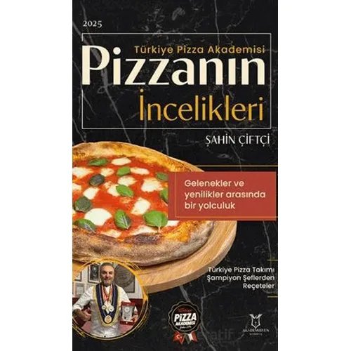Pizzanın İncelikleri - Şahin Çiftçi - Akademisyen Kitabevi