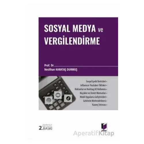 Sosyal Medya ve Vergilendirme - Neslihan Karataş Durmuş - Adalet Yayınevi
