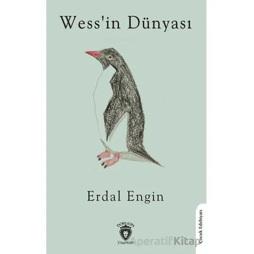 Wess’in Dünyası - Erdal Engin - Dorlion Yayınları