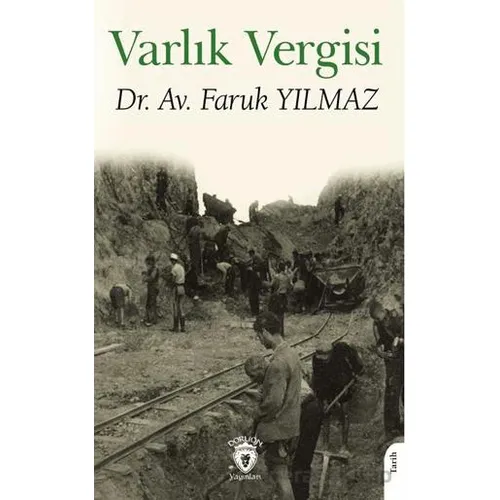 Varlık Vergisi - Faruk Yılmaz - Dorlion Yayınları