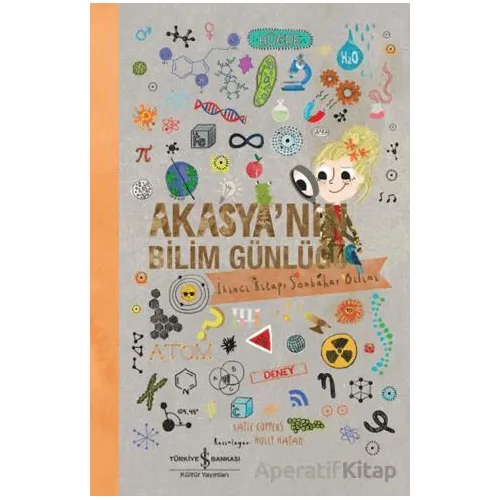 Akasyanın Bilim Günlüğü/ İkinci Kitap Sonbahar Bilimi - Katie Coppens - İş Bankası Kültür Yayınları