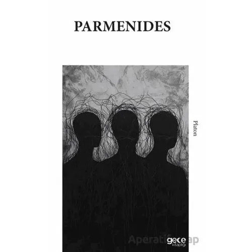 Parmenides - Platon - Gece Kitaplığı
