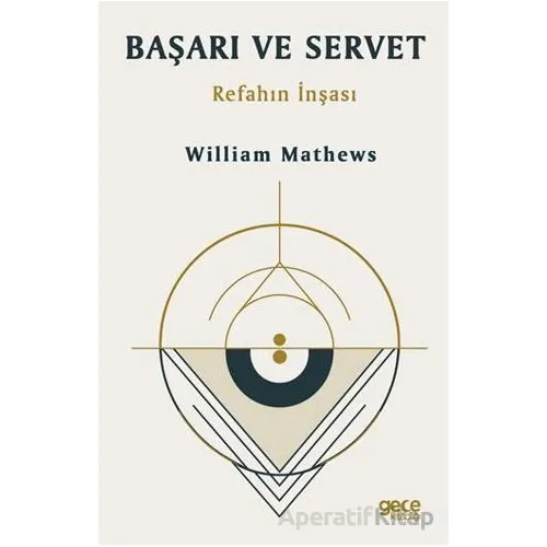 Başarı ve Servet - William Mathews - Gece Kitaplığı