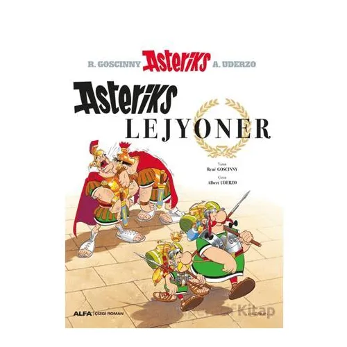 Asteriks Lejyoner - Rene Goscinny - Alfa Yayınları