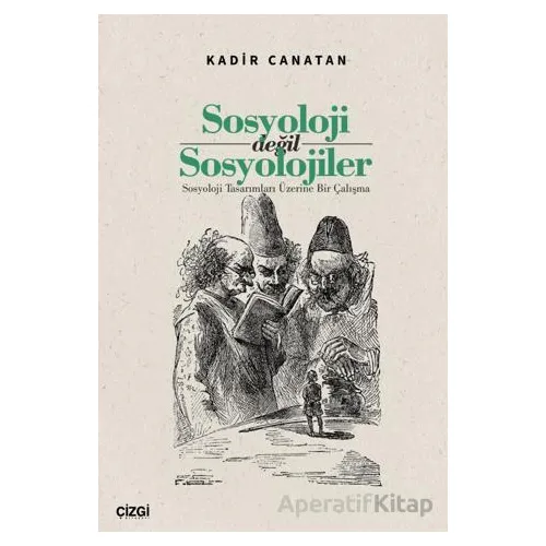 Sosyoloji değil Sosyolojiler/ Sosyoloji Tasarımları Üzerine Bir Çalışma