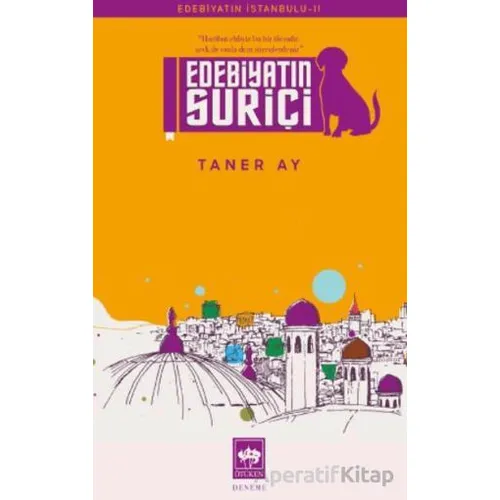 Edebiyatın Suriçi - Taner Ay - Ötüken Neşriyat