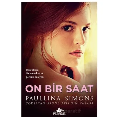 On Bir Saat - Paullina Simons - Pegasus Yayınları