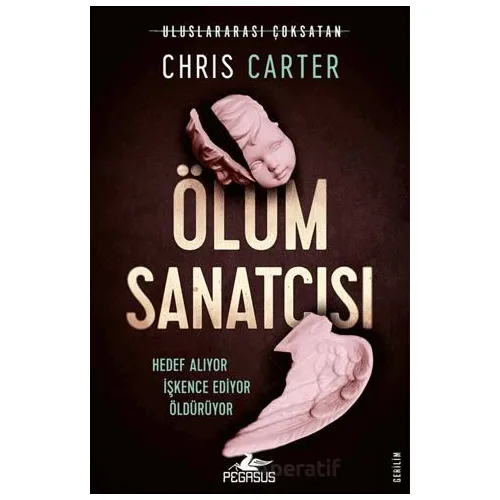 Ölüm Sanatçısı (Robert Hunter – 4) - Chris Carter - Pegasus Yayınları