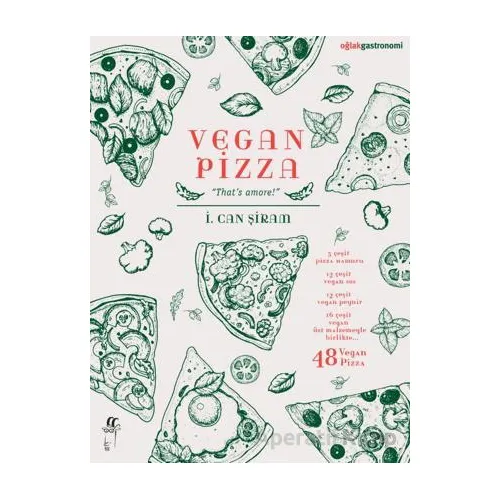 Vegan Pizza - İ. Can Şiram - Oğlak Yayıncılık