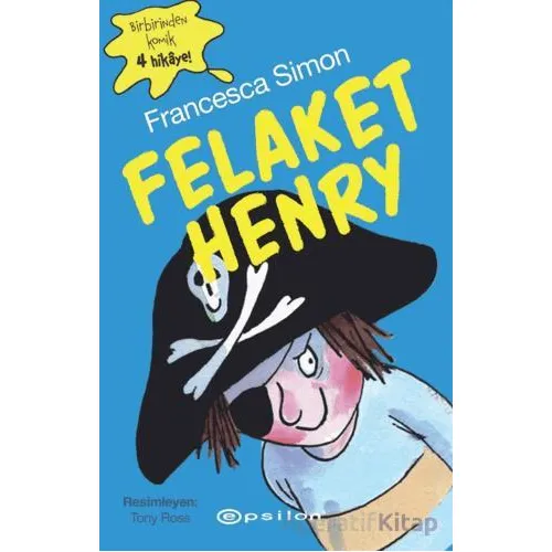 Felaket Henry - Francesca Simon - Epsilon Yayınevi