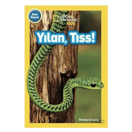Yılan, Tıss! - Shelby Alinsky - Beta Kids