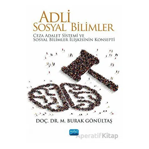 Adli Sosyal Bilimler - M. Burak Gönültaş - Nobel Akademik Yayıncılık