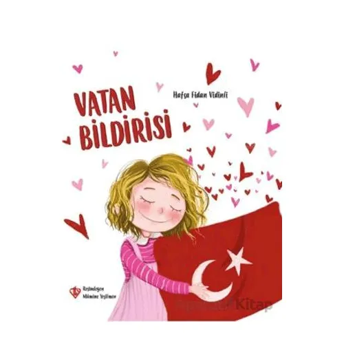 Vatan Bildirisi - Hafsa Fidan Vidinli - Türkiye Diyanet Vakfı Yayınları