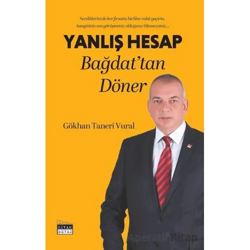 Yanlış Hesap - Gökhan Taneri Vural - Siyah Beyaz Yayınları