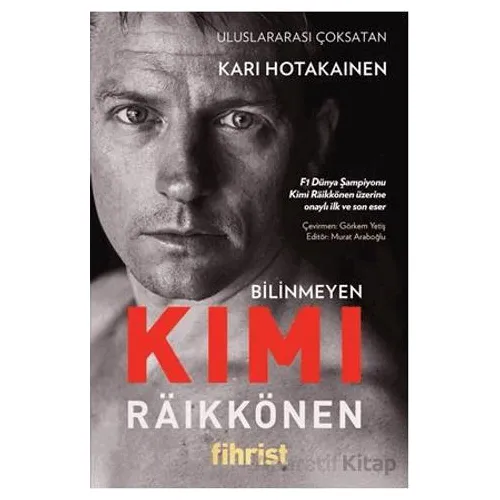 Bilinmeyen Kimi Raikkonen - Kari Hotakainen - Fihrist Kitap