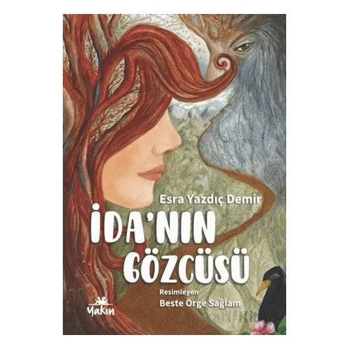 İda’nın Gözcüsü - Esra Yazdıç Demir - Yakın Kitabevi