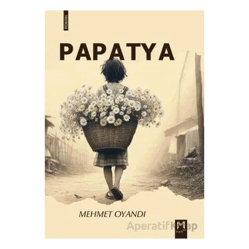 Papatya - Mehmet Oyandı - Memento Mori