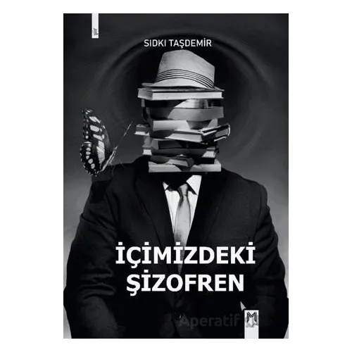 İçimizdeki Şizofren - Sıdkı Taşdemir - Memento Mori