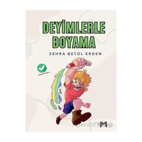 Deyimlerle Boyama (Pedagog Onaylı) 6-12 Yaş - Zehra Betül Erden - Memento Mori