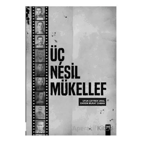 Üç Nesil Mükellef - Ufuk Çeyrek Ural - Memento Mori
