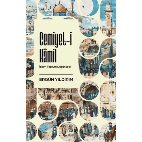 Cemiyet-i Kamil - Ergün Yıldırım - İnsan Yayınları